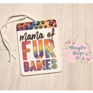 Mama Of Fur Babies Felt Car Air Freshener
